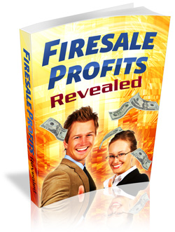 Product picture  Firesale Profits Revealed - With Private Label Rights